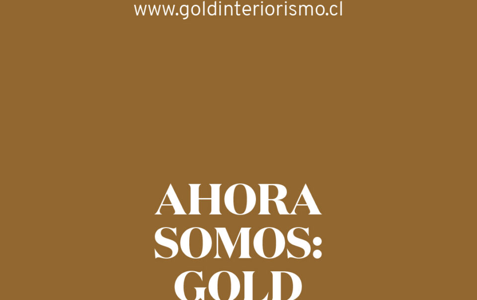 GOLD Interiorismo